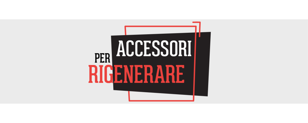 Accessori per rigenerare