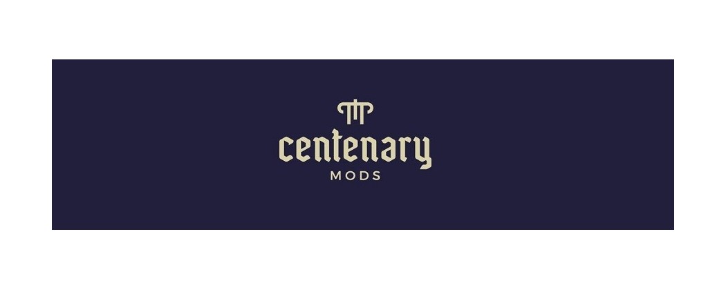 CENTENARY MODS